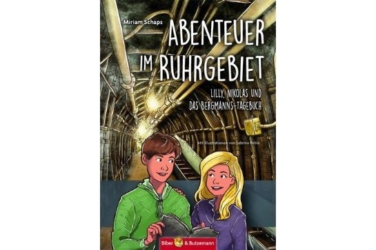 Abenteuer im Ruhrgebiet - Lilly, Nikolas und das Bergmanns-Tagebuch